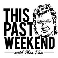 Theo Von's This Past Weekend