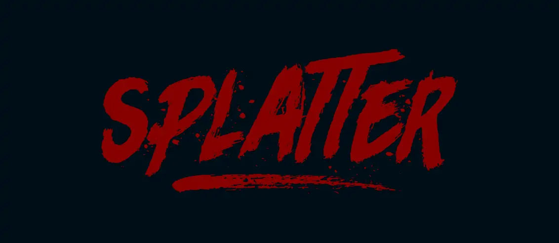 Splatter
